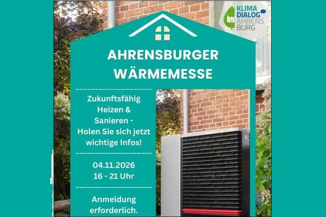 Plakat zur Ahrensburger Wärmemesse mit Hinweis auf zukunftsfähiges Heizen und Sanieren, Datum 04.11.2026, Logo Klimadialog Ahrensburg.
