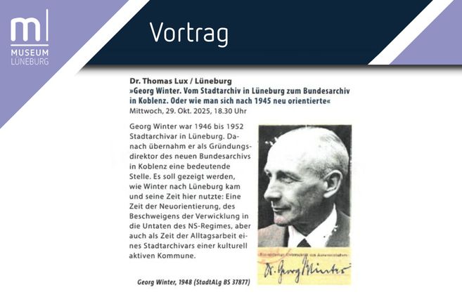 Einladung zu einem Vortrag über Georg Winter im Museum Lüneburg mit einem Foto von Georg Winter.