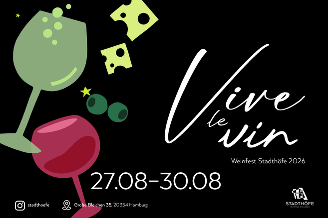 Vive le Vin – Weinfest in den Stadthöfen
