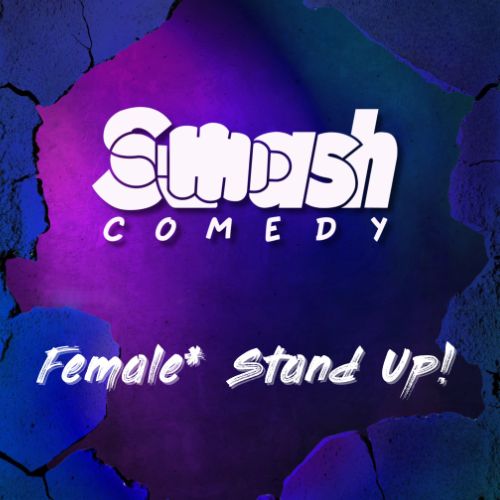 Schriftzug vor lila Hintergrund. Smash Comedy Female* Stand Up. Das "M" in Smash ist als stilisierte Faust mit Mikro dargestellt.