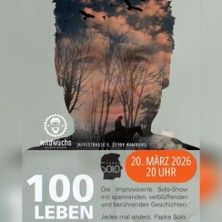 Poster für eine improvisierte Solo-Show mit dem Titel '100 Leben', die am 20. März 2026 in Hamburg stattfindet.