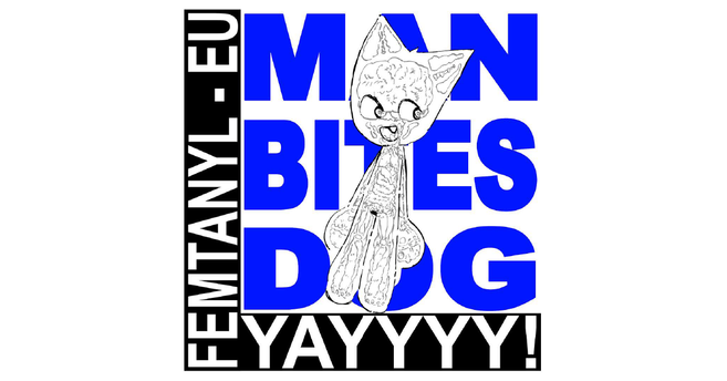 Grafik mit dem Text 'Man Bites Dog Yayyyy!' und einer gezeichneten Figur in der Mitte.