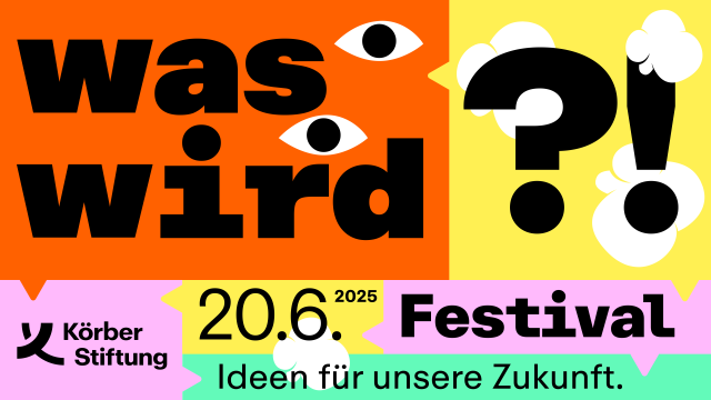 Was_Wird_Key Visual, © Körber-Stiftung, Basics09