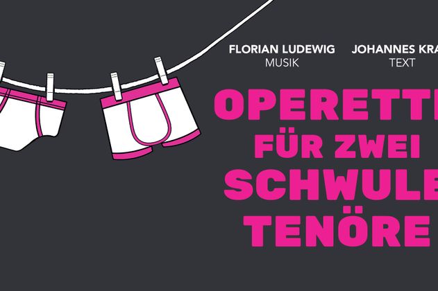Operette für zwei schwule Tenöre