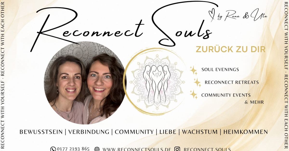 Reconnect Souls - zurück zu dir - Soul Evenings, Retreats & Community Events