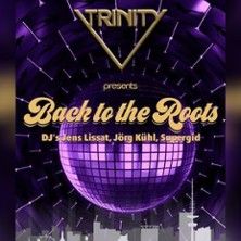 Trinity Party Hamburg presents "Back To The Roots"