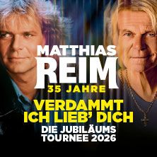 Werbung für Matthias Reims Jubiläumstournee 2026.