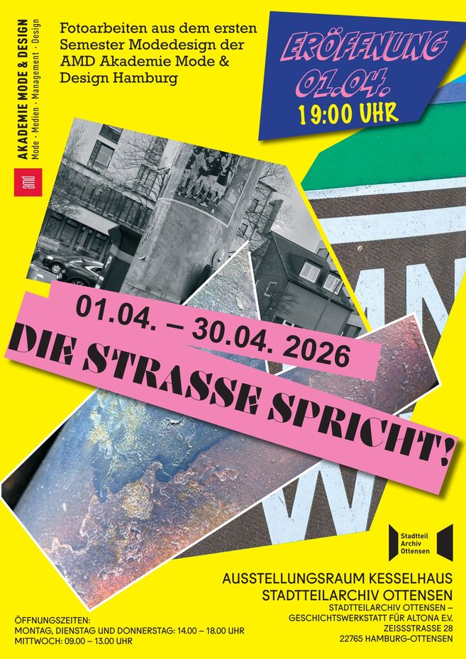 Plakat Die Staße spricht 01.4.-30.4.2026 Stadtteilarchiv Ottensen e.V.