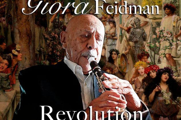 Giora Feidman - Revolution of Love