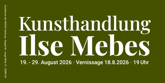 Kunsthandlung Ilse Mebes, Vernissage am 18. August 2026, 19 Uhr, Dauer der temporären Kunsthandlung vom 19. bis 29. August