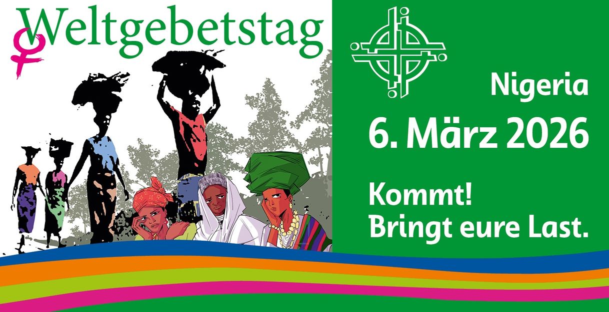 Plakat für den Weltgebetstag 2026 mit dem Thema Nigeria und dem Slogan 'Kommt! Bringt eure Last'.