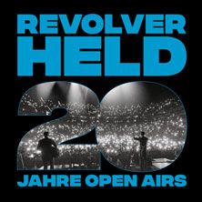 Revolverheld - 20 Jahre Open Airs
