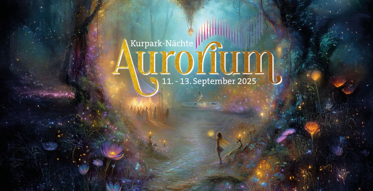 Titelbild "Aurorium" - Kurpark-Nächte Bad Bevensen 2025