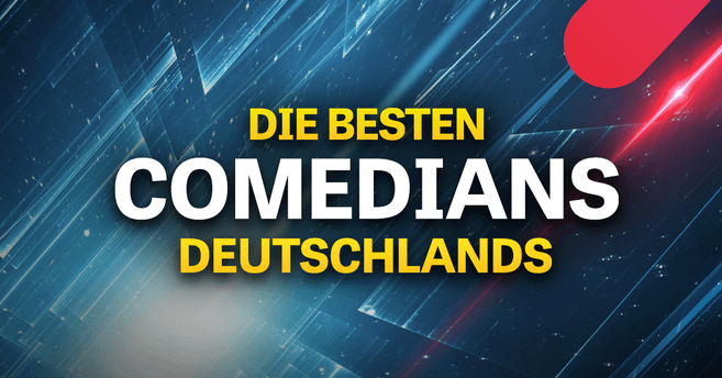 Grafik mit dem Text 'Die besten Comedians Deutschlands' auf einem blauen, dynamischen Hintergrund.