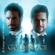 Golden Ace - Die Magier | Bühnenshow: Zirkel der Magie Tour 2025/26