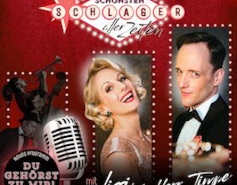 Lissi & Herr Timpe - Die große Schlager Revue