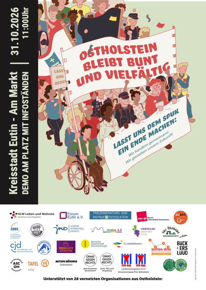 Plakat mit Demonstrierenden und Bannern: „Ostholstein bleibt bunt und vielfältig“ sowie „Lasst uns dem Spuk ein Ende machen“. Links steht „Kreisstadt Eutin – Am Markt – Demo am Platz mit Infoständen – 31.10.2026 11:00 Uhr“.