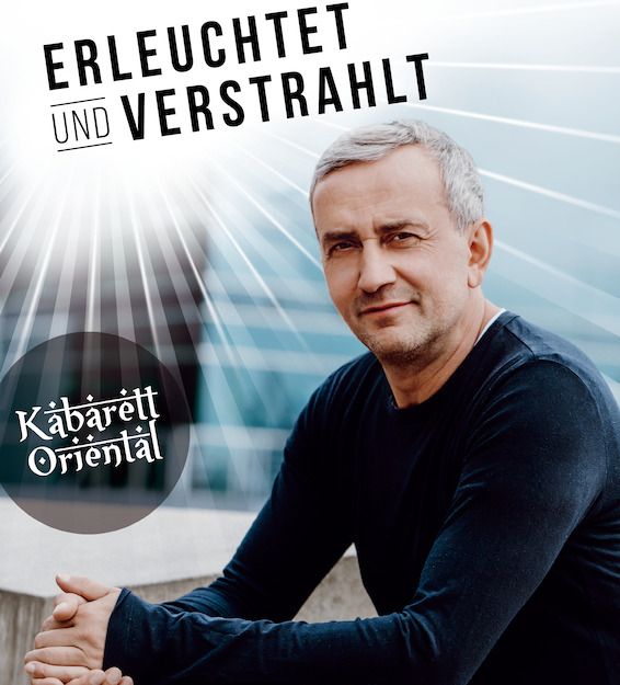 Plakat von Kerim Pamuk mit dem Titel 'Erleuchtet und Verstrahlt - Kabarett Oriental'.