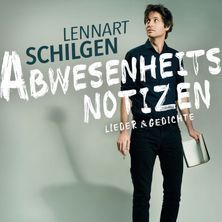 Cover des Albums 'Abwesenheitsnotizen' von Lennart Schilgen mit einem Mann, der ein Buch hält.