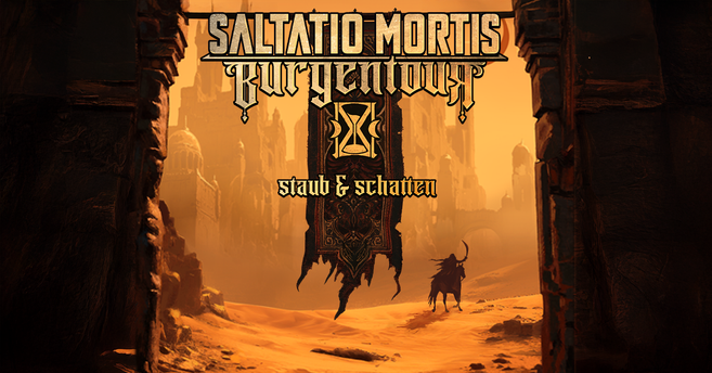 Poster der Band Saltatio Mortis für die Burgentour mit dem Titel Staub & Schatten, zeigt eine mystische Wüstenlandschaft mit einer Burg im Hintergrund.