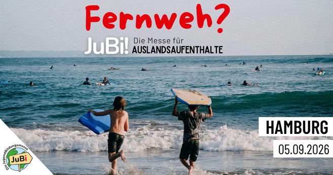 Fernweh? JuBi! Die Messe für Auslandsaufenthalte