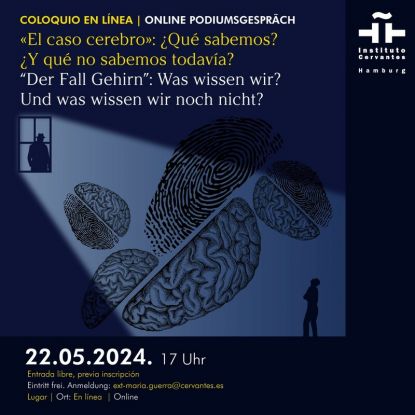 Kolloquium:?Der Fall Gehirn: Was wissen wir? Und was wissen wir noch nicht??, © Instituto Cervantes Hamburg