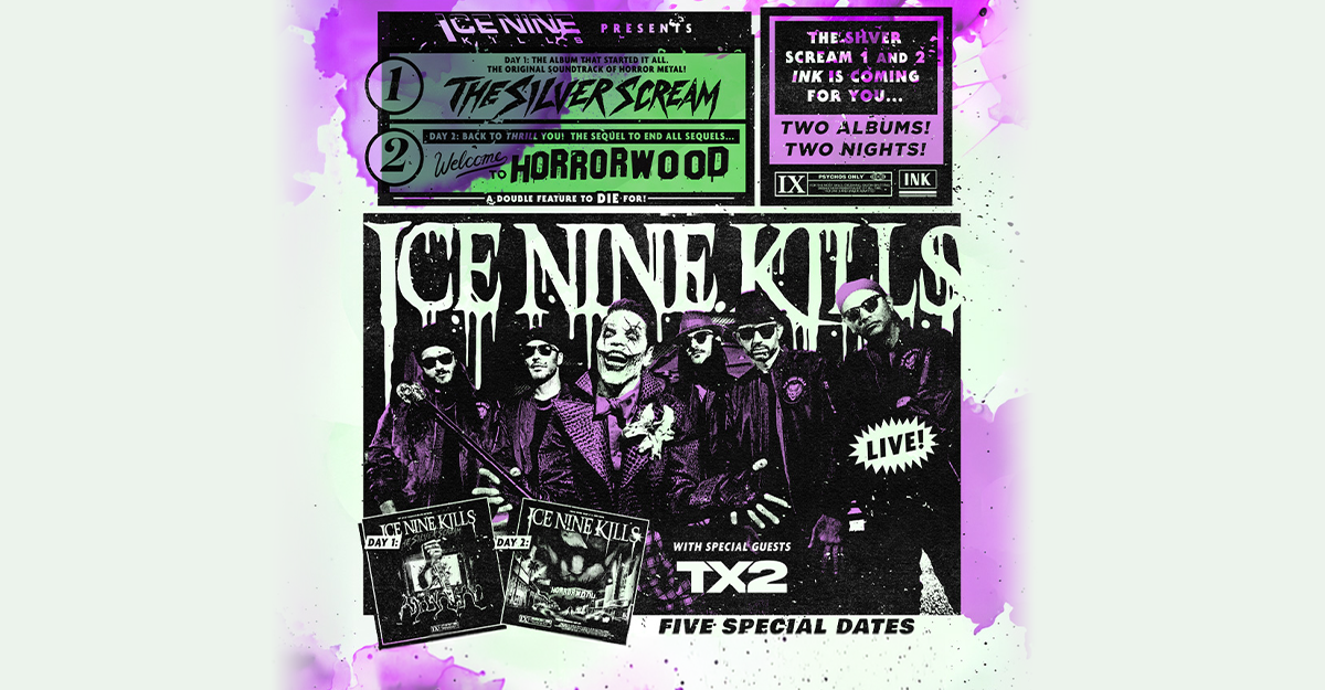 Poster der Band Ice Nine Kills mit Ankündigung von zwei Alben und Live-Auftritten.