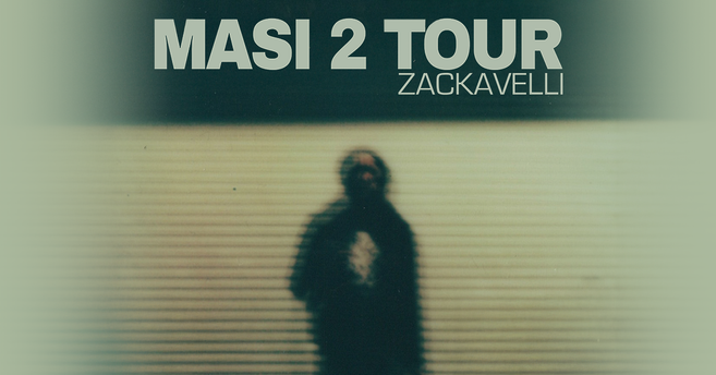 Verschwommene Silhouette einer Person vor einem Hintergrund mit horizontalen Linien. Oben steht "MASI 2 TOUR ZACKAVELLI".