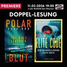 Werbung für eine Doppel-Lesung mit den Büchern 'Polarblut' von Tuva Brø und 'Elite Code' von Christoph Elbern.