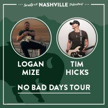 Sound of Nashville & Semmel Concerts present: Logan Mize x Tim Hicks - Live 2025