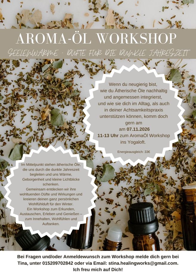 Ein Flyer für einen Aroma-Öl Workshop mit getrockneten Kräutern und Fläschchen im Hintergrund.