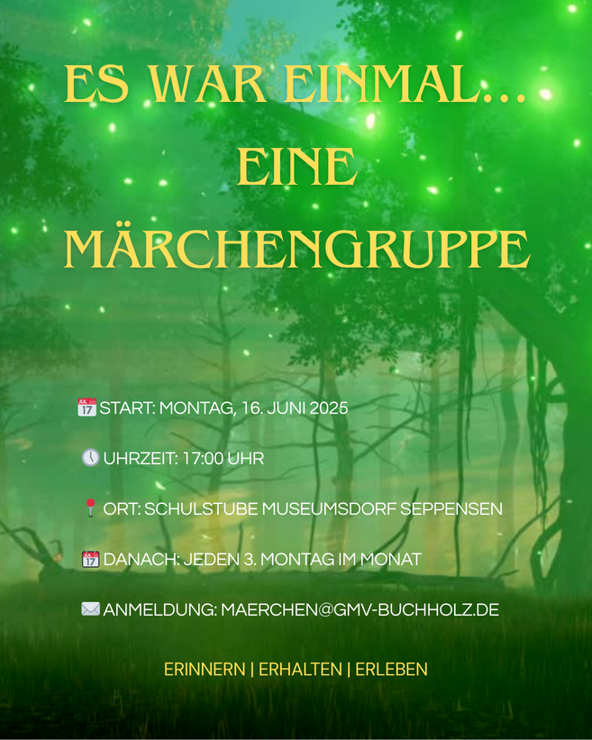 Einladung zu einer Märchengruppe im Museumsdorf Seppensen mit leuchtendem Waldhintergrund.
