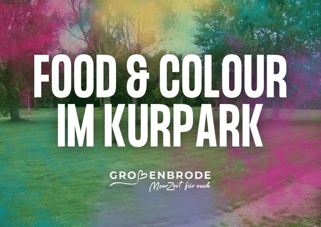 Bunte Grafik mit dem Text 'Food & Colour im Kurpark' und dem Logo von Großenbrode.