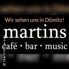 Werbung für Martins Café, Bar und Musik in Dömitz.