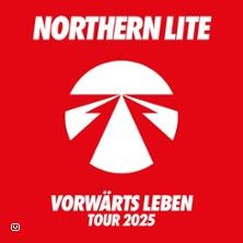 Northern Lite - Vorwärts Leben Tour