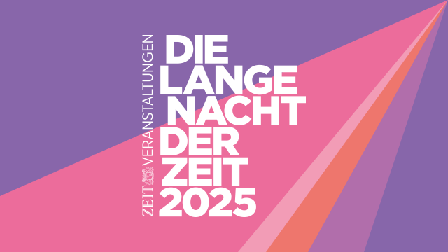 Die Lange Nacht der ZEIT, © DIE ZEIT