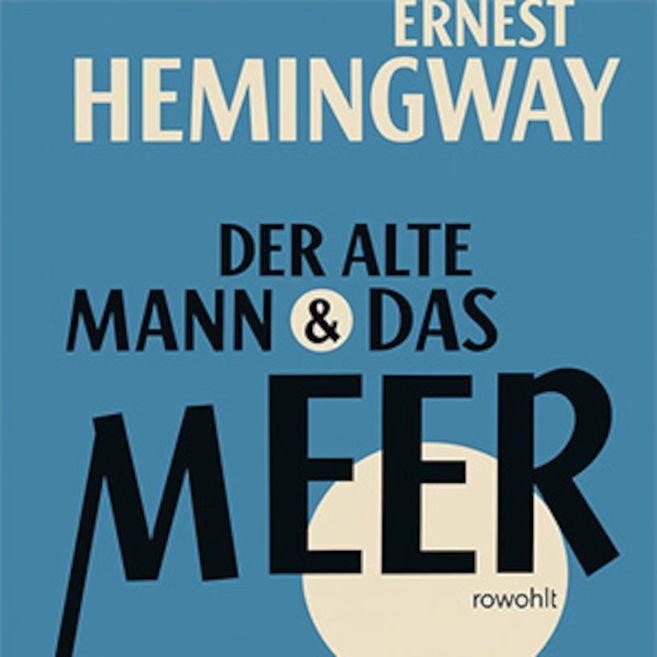 Buchcover von 'Der alte Mann und das Meer' von Ernest Hemingway.
