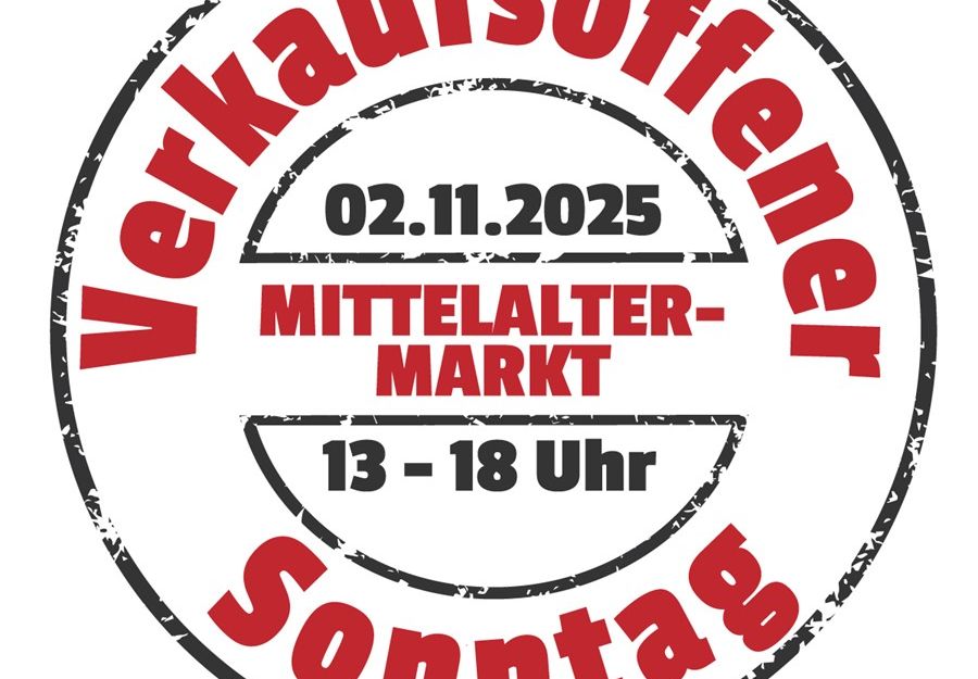 Stempel mit Text: Verkaufsoffener Sonntag, 02.11.2025, Mittelaltermarkt, 13-18 Uhr.
