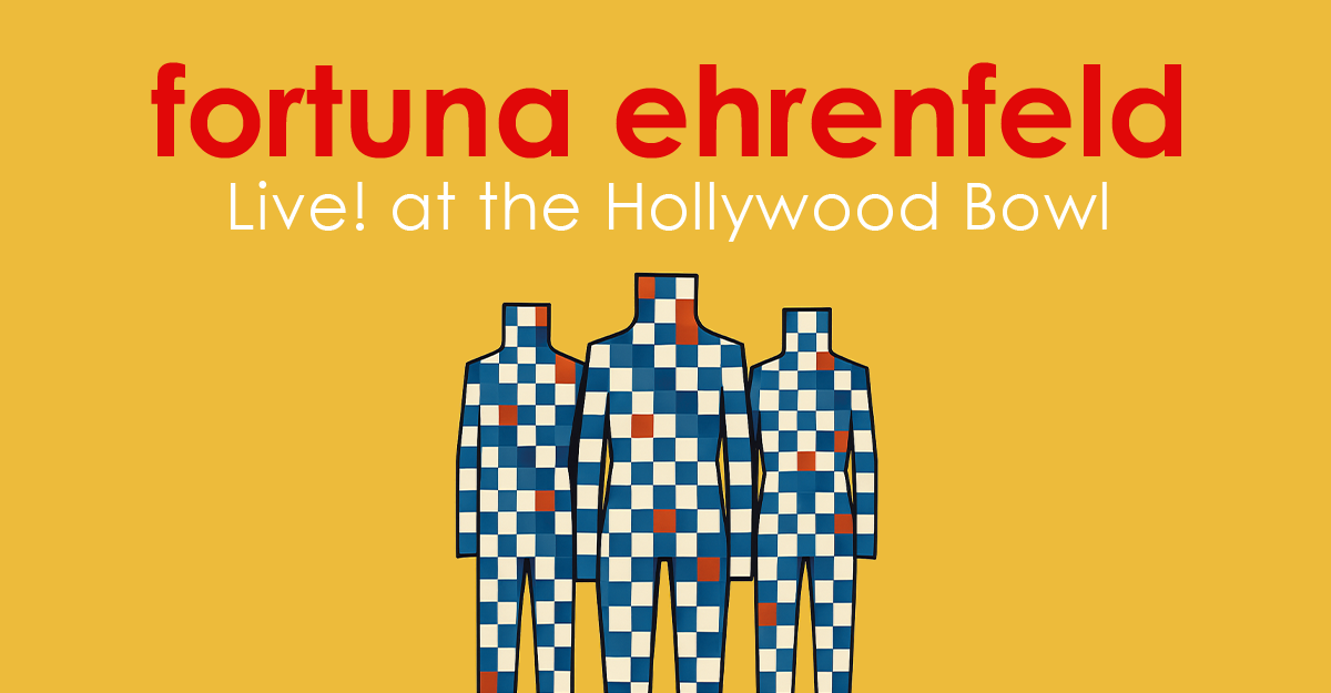 Grafik mit dem Text 'Fortuna Ehrenfeld - Live! at the Hollywood Bowl' und drei stilisierten Figuren in karierten Anzügen auf gelbem Hintergrund.