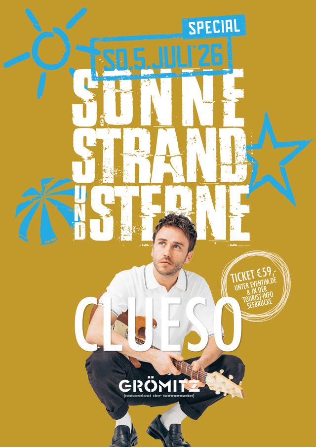 Plakat für ein Konzert von Clueso am 5. Juli 2026 in Grömitz mit dem Titel 'Sonne, Strand und Sterne'.