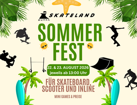 Grüne Schrift auf weißem Hintergrund, dazu harmonisch Palmen und sonnige Sommerelemente. Um die Schrift herum schwarze Silhouetten von Skater*innen im Sprung. Text: I-Punktskateland Sommerfest, 22. und 23.8.2026 jeweils von 13-20 Uhr für Skateboard, Scooter, Inlines. Eintritt frei, Mini Games mit Sachpreisen
