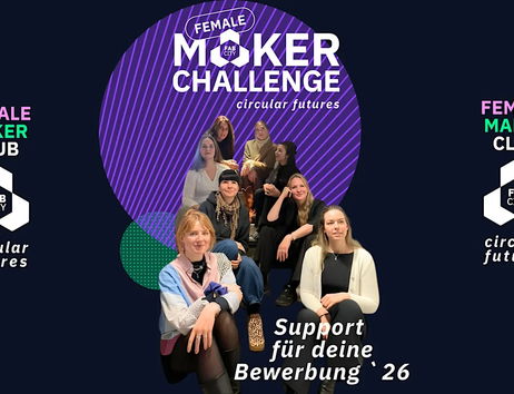 Grafik zur Female Maker Challenge 2026 mit einer Gruppe von Teilnehmerinnen und dem Hinweis „Support für deine Bewerbung '26“.