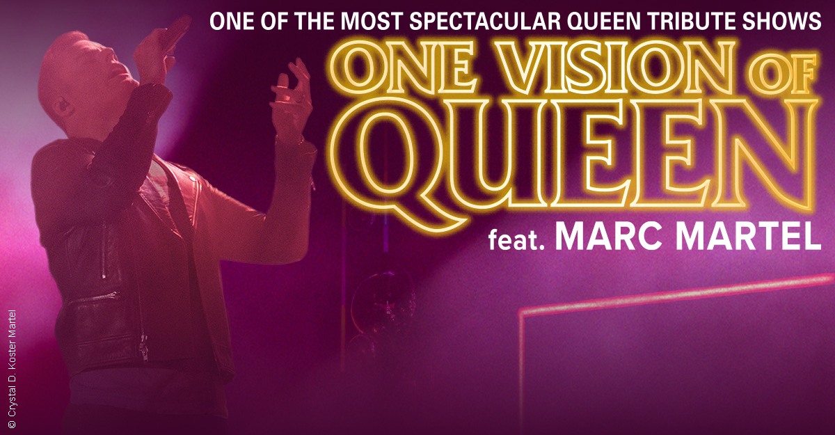 Plakat für die Queen Tribute Show 'One Vision of Queen' mit Marc Martel.
