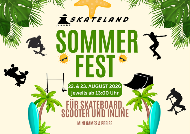 Grüne Schrift auf weißem Hintergrund, dazu harmonisch Palmen und sonnige Sommerelemente. Um die Schrift herum schwarze Silhouetten von Skater*innen im Sprung. Text: I-Punktskateland Sommerfest, 22. und 23.8.2026 jeweils von 13-20 Uhr für Skateboard, Scooter, Inlines. Eintritt frei, Mini Games mit Sachpreisen
