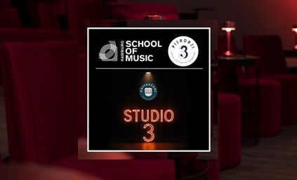 Hamburg School of Music & PIERDREI Hotel präsentieren Studio 3