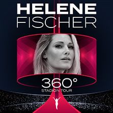 Helene Fischer - 360 Stadion Tour 2026