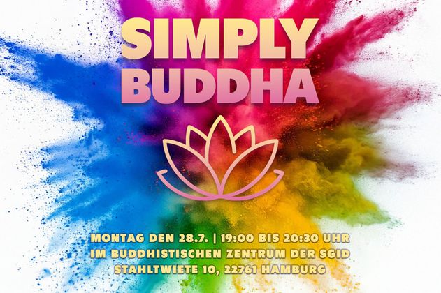 Ein bunter Farbregen und eine Lotos-Blüte + Hinweise zu SIMPLY BUDDHA