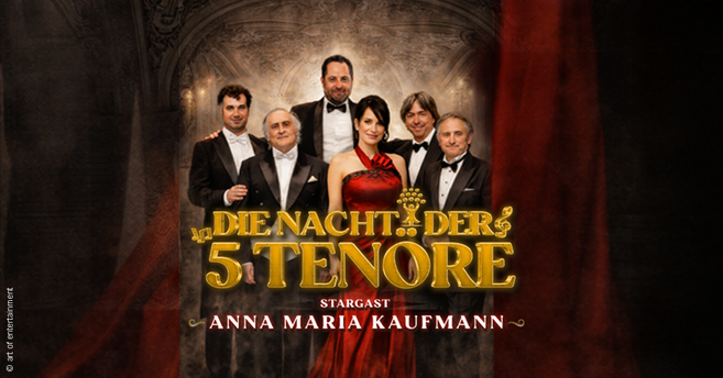 Plakat der Veranstaltung 'Die Nacht der 5 Tenöre' mit Anna Maria Kaufmann als Stargast.