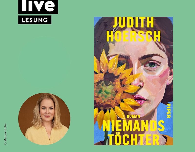 Buchcover von 'Niemands Töchter' neben einem Porträt von Judith Hoersch auf grünem Hintergrund.