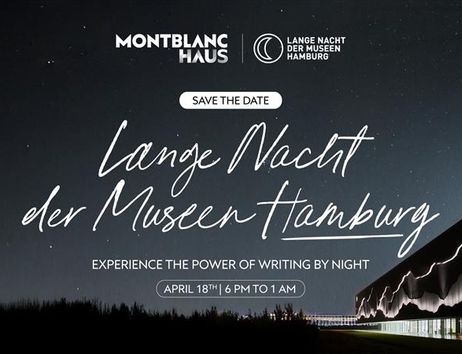 Lange Nacht der Museen im MONTBLANC HAUS. Besuchen Sie unsere Ausstellung zwischen 18 und 01 Uhr. 